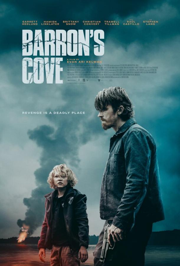 Фильм Бухта Бэррона 2024 смотреть онлайн: Драма и триллер с Дэнни Мастроджорджо